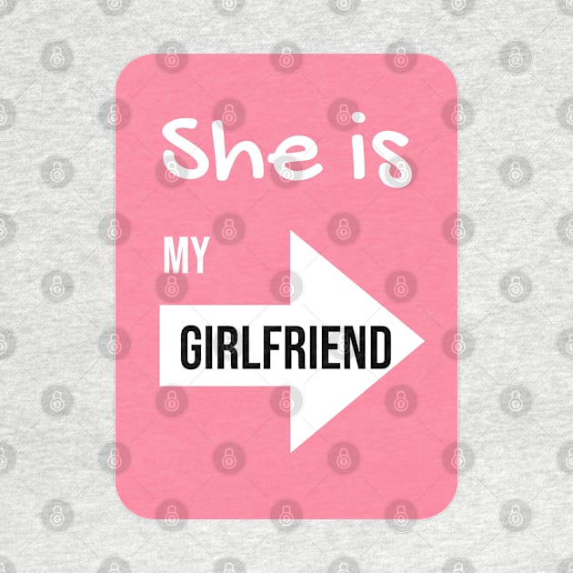 She is my Girlfriend [for couple] by Living with Passion